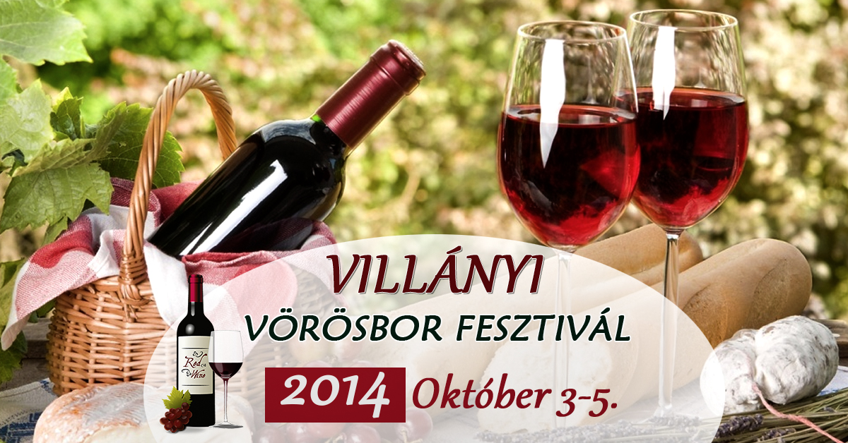 Villányi Vörösbor fesztivál 2014 - programajánló és szobafoglalás a rendezvényre!